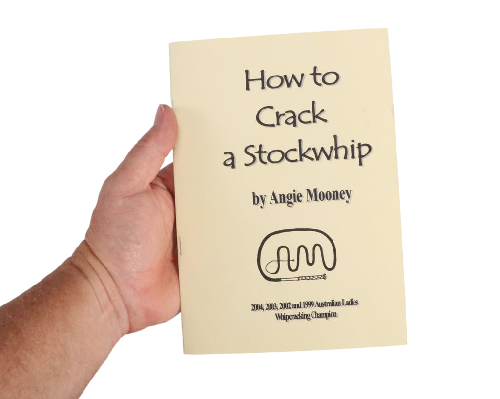Books How to Crack a Stockwhip by Angie Mooney - recommended reading for those using a whip for the first time