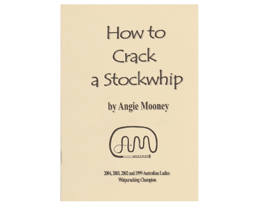 Books How to Crack a Stockwhip by Angie Mooney